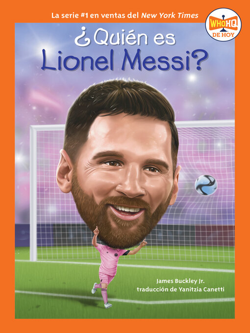 Title details for ¿Quién es Lionel Messi? by James Buckley, Jr. - Available